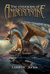 Book cover illustrated by Brad Fraunfelter for author Loren K. Jones: "The Chronicles of Amberdrake".