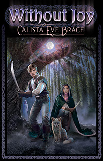 Book jacket cover illustrated by Brad Fraunfelter for author Calista Eve Brace: "Without Joy".